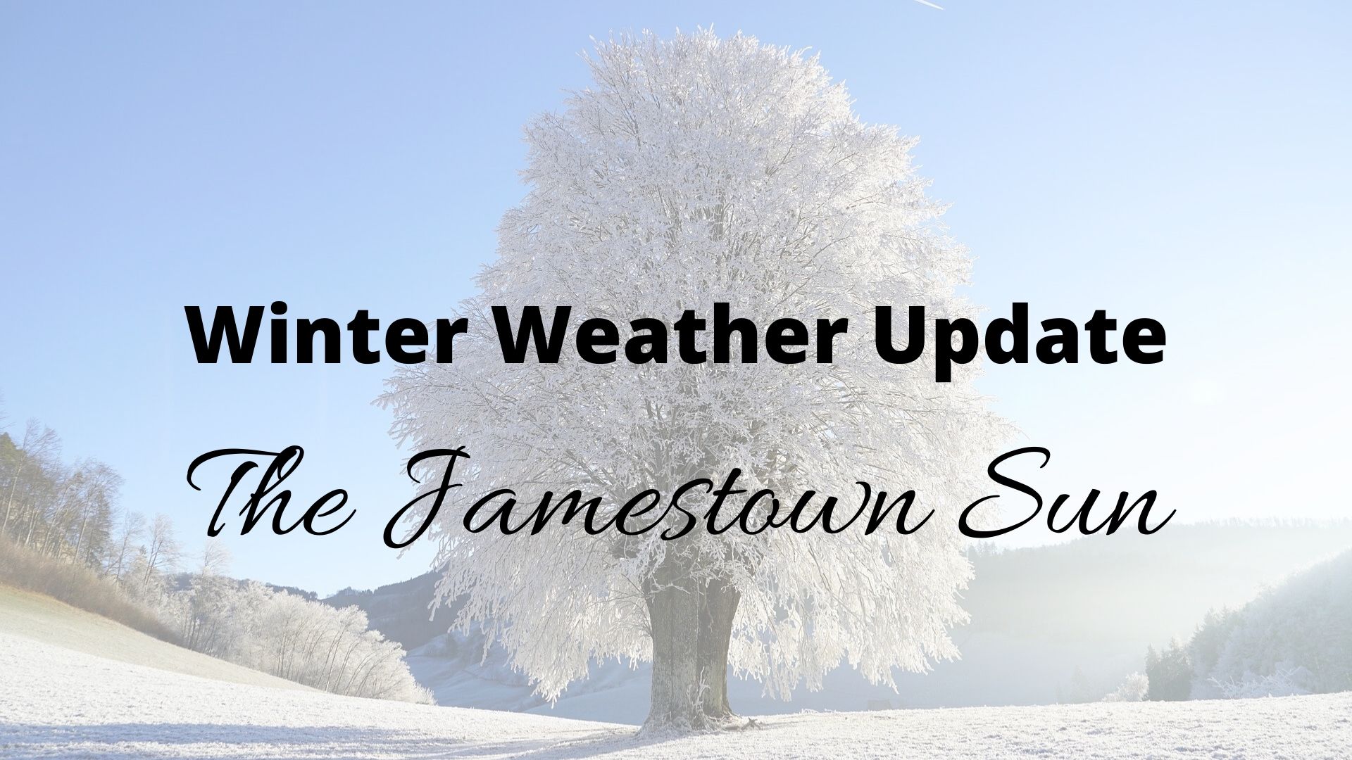 Weather-related announcements for the Jamestown area ahead of winter storm - Vimarsana News