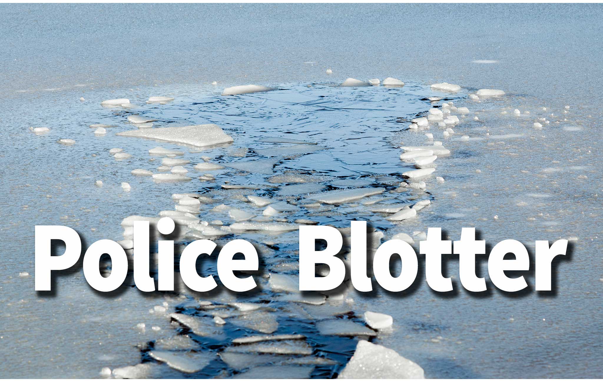 Police Blotter: Jan. 8, 2022 - Vimarsana News